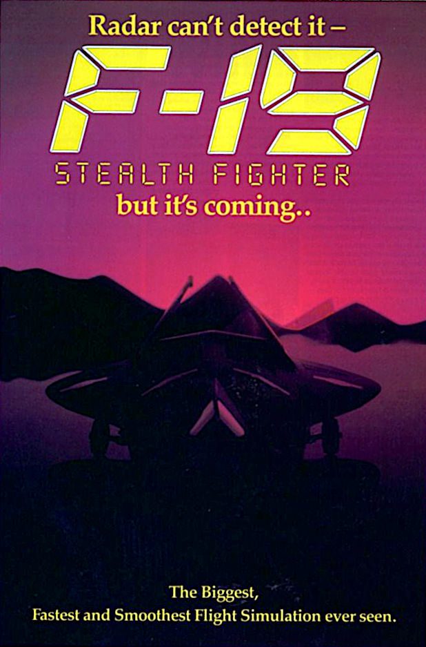 Microprose F-19 radar stealth fighter simulation game advert 1988